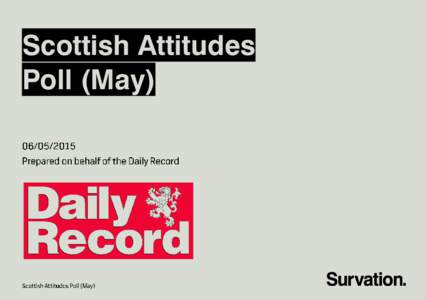 Scottish Attitudes Poll (May) Methodology  Page 4