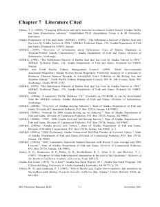 Chapter 7 Literature Cited Adams, T. C[removed]). “Foraging differences and early maternal investment in adult female Alaskan Steller sea lions (Eumetopias jubatus),” Unpub lished P h.D. dissertation, T exas A & M Univ