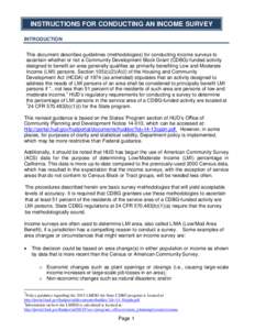 INSTRUCTIONS FOR CONDUCTING AN INCOME SURVEY INTRODUCTION This document describes guidelines (methodologies) for conducting income surveys to ascertain whether or not a Community Development Block Grant (CDBG)-funded act