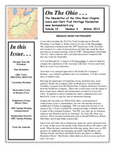 Lewis and Clark Expedition / Kalamazoo–Portage metropolitan area / Missouri River / Presidency of Thomas Jefferson / Kalamazoo /  Michigan / Meriwether Lewis / Astor Expedition / Kalamazoo County /  Michigan / Lewis and Clark / Geography of the United States / Exploration / History of North America