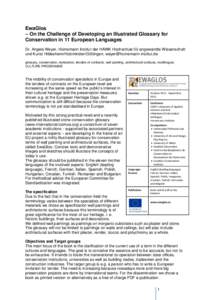 EwaGlos – On the Challenge of Developing an Illustrated Glossary for Conservation in 11 European Languages Dr. Angela Weyer, Hornemann Institut der HAWK Hochschule für angewandte Wissenschaft und Kunst Hildesheim/Holz