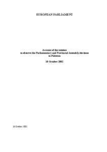 EUROPEAN PARLIAMENT  Account of the mission to observe the Parliamentary and Provincial Assembly elections in Pakistan 10 October 2002