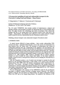 Fine Sediments Dynamics in the Marine Environment Proceedings of INTERCOH[removed]ed. J.C. Winterwerp and C. Kranenburg, Elsevier, p[removed]D numerical modelling of mud and radionuclide transport in the Chernobyl Cool