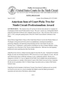 NEWS RELEASE June 25, 2015 Contact: David MaddenAmerican Inns of Court Picks Two for