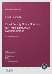 NOT PROTECTIVELY MARKED  Police Service of Northern Ireland User Guide to Fixed Penalty Notice Statistics