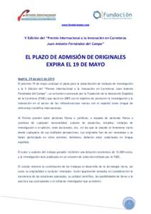 www.fundacionaec.com  V Edición del “Premio Internacional a la Innovación en Carreteras Juan Antonio Fernández del Campo”  EL PLAZO DE ADMISIÓN DE ORIGINALES