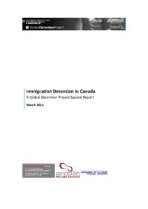 Immigration Detention in Canada  A Global Detention Project Special Report    March 2012 