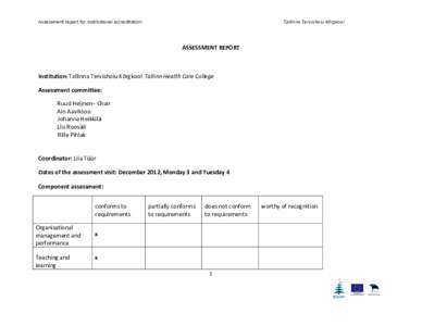 Assessment report for institutional accreditation  Tallinna Tervishoiu Kõrgkool ASSESSMENT REPORT