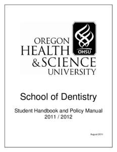 School of Dentistry Student Handbook and Policy Manual[removed]August 2011