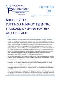 DECEMBER 2011 working for social and economic change, tackling poverty and social exclusion  BUDGET 2012