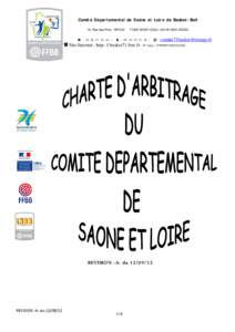 Comité Départemental de Saône et Loire de Basket-Ball 16, Rue des Prés - BP 229 ℡ : [removed] – 71308 MONTCEAU LES MINES CEDEX