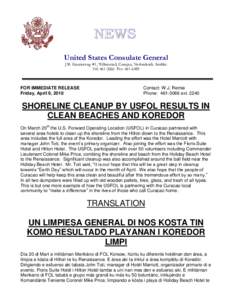 NEWS United States Consulate General J.B. Gorsiraweg #1, Willemstad, Curaçao, Netherlands Antilles Tel: [removed]Fax: [removed]FOR IMMEDIATE RELEASE