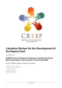 Literature Review for the Development of the Report Card undertaken by; NHMRC Centre of Research Excellence in Suicide Prevention, Black Dog Institute, the University of New South Wales