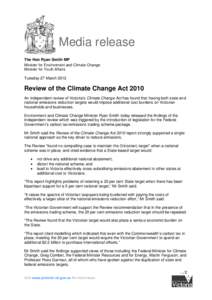 Emissions trading / Climate change in Australia / Energy in Australia / Carbon Pollution Reduction Scheme / Carbon finance / Ross Garnaut / Climate Change Act / Carbon tax / Garnaut Climate Change Review / Climate change / Climate change policy / Environment