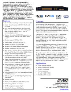 Verona 4 Tuner T+T2/HD-SDI+IP -- 4 Channel DVB-T+T2 Receiver/Decoder