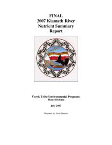 FINAL 2007 Klamath River Nutrient Summary Report  Yurok Tribe Environmental Program: