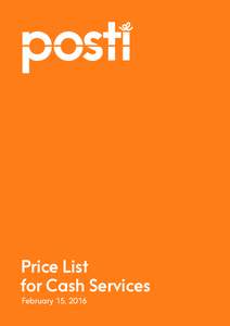 Price List for Cash Services February 15, 2016 CONTENTS Letter Mail Services, Domestic