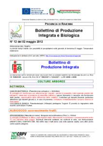 DIREZIONE GENERALE AGRICOLTURA, ECONOMIA ITTICA, ATTIVITÀ FAUNISTICO-VENATORIE  PROVINCIA DI RAVENNA Bollettino di Produzione Integrata e Biologica