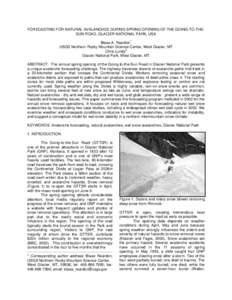 Physical geography / Avalanche / Loose snow avalanche / Types of snow / Winter storm / Glacier / Avalanche control / Galtür Avalanche / Meteorology / Snow / Atmospheric sciences