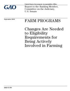 GAO[removed], Farm Programs: Changes Are Needed to Eligibility Requirements for Being Actively Involved in Farming