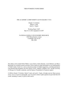 NBER WORKING PAPER SERIES  THE ACADEMIC ACHIEVEMENT GAP IN GRADES 3 TO 8 Charles T. Clotfelter Helen F. Ladd Jacob L. Vigdor
