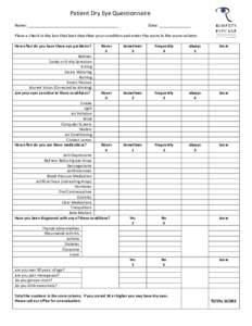 Patient Dry Eye Questionnaire Name: ________________________________________ Date: ______________  Place a check in the box that best describes your condition and enter the score in the score column.