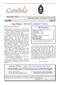 Candela Newsletter of the Swedenborg Association of Australia Incorporated Organisational Details are provided on the next page JUNE 2006