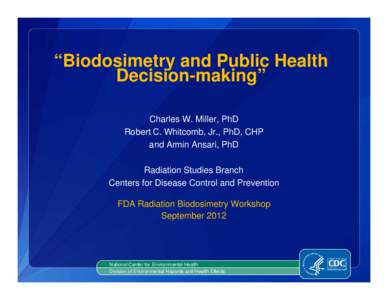 “Biodosimetry and Public Health Decision-making”