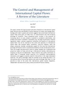 The Control and Management of International Capital Flows: A Review of the Literature Alistair Milne, Loughborough University 1 July[removed]Abstract