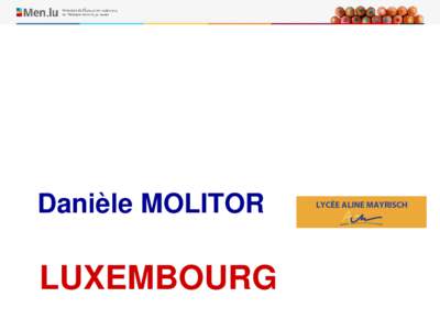 Danièle MOLITOR  LUXEMBOURG GRAND-DUCHY of LUXEMBOURG