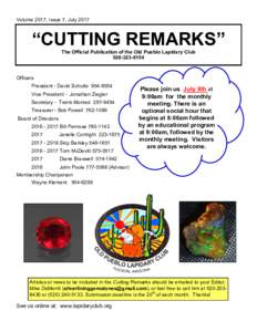Volume 2017, Issue 7, July 2017  “CUTTING REMARKS” The Official Publication of the Old Pueblo Lapidary Club