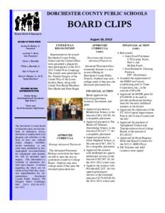 DORCHESTER COUNTY PUBLIC SCHOOLS  BOARD CLIPS Every Child A Success!  August 16, 2012