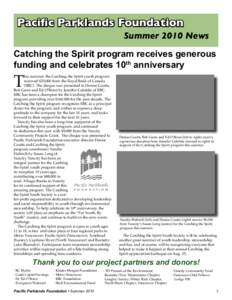 Pacific Parklands Foundation Summer 2010 News Catching the Spirit program receives generous funding and celebrates 10th anniversary  T