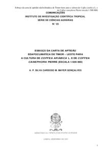 Esboço da carta de aptidão edafoclimática de Timor-leste para a cultura de Coffea arabica L. e de Coffea canephora Pierre (escala 1:[removed]COMUNICAÇÕES INSTITUTO DE INVESTIGAÇÃO CIENTÍFICA TROPICAL SÉRIE DE CI