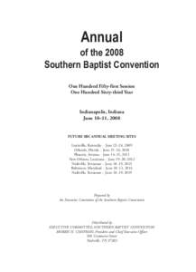 Annual  of the 2008 Southern Baptist Convention One Hundred Fifty-first Session One Hundred Sixty-third Year
