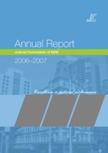 Annual Report Judicial Commission of NSW 2006–2007  Excellence in judicial performance