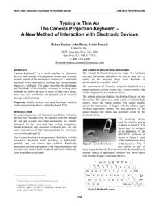 CHI 2003: NEW HORIZONS  Short Talks: Interaction Techniques for Handheld Devices Typing in Thin Air The Canesta Projection Keyboard –