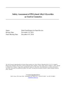 Safety Assessment of PEGylated Alkyl Glycerides as Used in Cosmetics Status: Release Date: Panel Meeting Date: