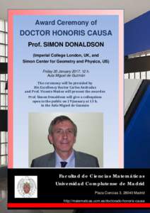 Award Ceremony of  DOCTOR HONORIS CAUSA Prof. SIMON DONALDSON (Imperial College London, UK, and Simon Center for Geometry and Physics, US)