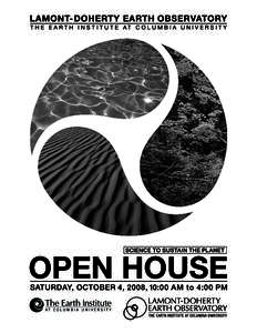 Open House Program[removed]Lamont-Doherty Earth Observatory The Earth Institute at Columbia University Located on a 157-acre campus on the Hudson River, the Lamont-Doherty Earth Observatory (LDEO) is one of the world’s 
