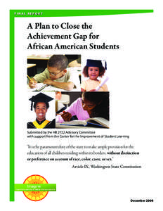 FINAL REPORT  A Plan to Close the Achievement Gap for African American Students