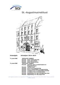 St.-Augustinusinstituut  Schoolgids 2e graad BSO  3e graad BSO