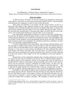 Joint Editorial David Hirshleifer, G. William Schwert, and Kenneth J. Singleton Editors, Review of Financial Studies, Journal of Financial Economics, and Journal of Finance Advice for Authors In 2002, the editors of the 