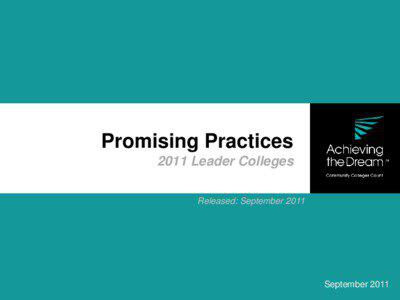 Promising Practices 2011 Leader Colleges Released: September 2011