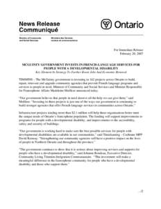 Office of Francophone Affairs / Timmins / Developmental disability / Greg Sorbara / Ministry of Community and Social Services / Disability / Ontario / Provinces and territories of Canada / Madeleine Meilleur