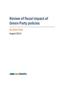 Review of fiscal impact of Green Party policies for Green Party August 2014  Table of contents