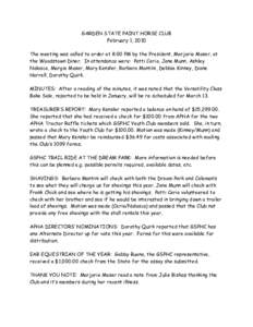 GARDEN STATE PAINT HORSE CLUB February 1, 2010 The meeting was called to order at 8:00 PM by the President, Marjorie Moser, at the Woodstown Diner. In attendance were: Patti Cerio, Jane Munn, Ashley Nolasco, Margie Moser