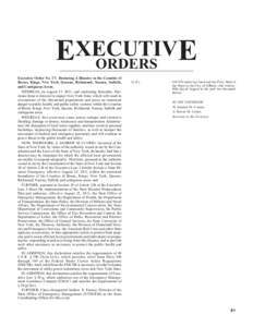 EXECUTIV E ORDERS Executive Order No. 17: Declaring A Disaster in the Counties of Bronx, Kings, New York, Queens, Richmond, Nassau, Suffolk, and Contiguous Areas.