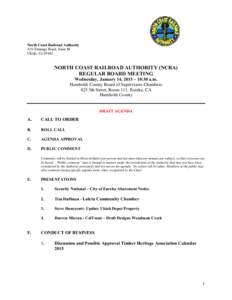 North Coast Railroad Authority 419 Talmage Road, Suite M Ukiah, CaNORTH COAST RAILROAD AUTHORITY (NCRA) REGULAR BOARD MEETING