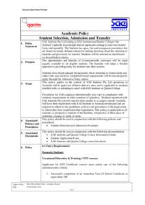 Uncontrolled When Printed  Academic Policy Student Selection, Admission and Transfer 1. Policy Statement